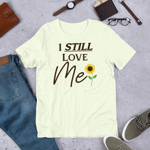 Load image into Gallery viewer, &quot;I Still Love Me&quot; Unisex t-shirt
